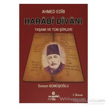 AHMED EDIB HARABI DİVANI YAŞAMI VE TÜM ŞİİRLERİ - AHMET EDIP