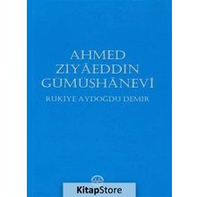Ahmed Ziyaeddin Gümüşhanevi - Rukiye Aydoğdu Demir
