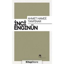 Ahmet Hamdi Tanpınar - İnci Enginün