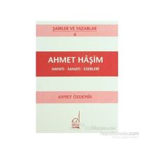 AHMET HAŞİM - HAYATI-SANATI-ESERLERI - AHMET ÖZDEMİR