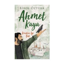 Ahmet Kaya - Kendine İyi Bak - Birol Öztürk