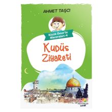 Ahmet Taşçı Kudüs Ziyareti - Küçük Ömer'in Maceraları 4