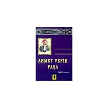 AHMET VEFIK PAŞA - GENEL