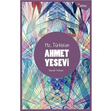 Ahmet Yesevi ve Divan-ı Hikmet / Edip Ahmet ve Atabet'ül Hakayık: Türk Klasikleri 45 - Kolektif