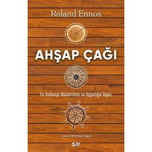 Ahşap Çağı Roland Ennos