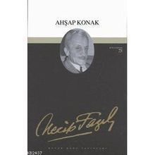 AHŞAP KONAK (KOD: 56) - NECIP FAZIL KISAKÜREK