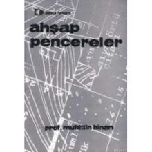 AHŞAP PENCERELER - MUHITTIN BINAN