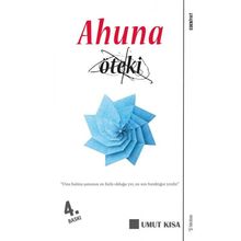 Ahuna Öteki - Umut Kısa