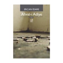 AHVALI ADIYE - ERCAN İDARE