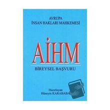 Aihm Bireysel Başvuru - Hüseyin Karababa