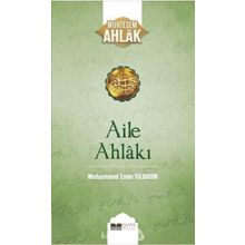 Aile Ahlakı - Muhteşem Ahlak Serisi 2 - Muhammed Emin Yıldırım
