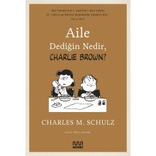 Aile Dediğin Nedir - Charlie Brown - Charles M. Schulz