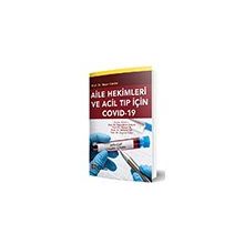 Aile Hekimleri ve Acil Tıp İçin Covid-19 - Behçet Al