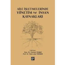 Aile İşletmelerinde Yönetim ve İnsan Kaynakları - Vala Lale Tüzüner