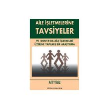 Aile İşletmelerine Tavsiyeler - Arif Yıldız