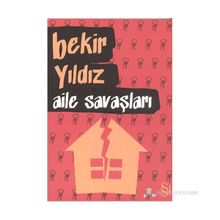 AILE SAVAŞLARI - BEKIR YILDIZ (ISBN:9786051416540)