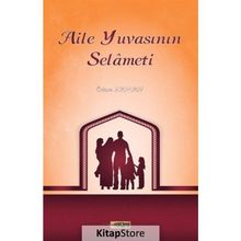 Aile Yuvasının Selameti - Özkan Yaman