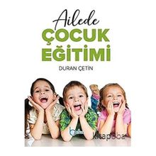 Ailede Çocuk Eğitimi - Duran Çetin