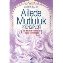 AILEDE MUTLULUK PRENSIPLERI (CEP) - M. DIKMEN