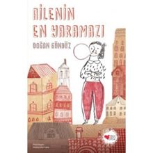 Ailenin En Yaramazı - Doğan Gündüz