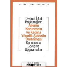 Ailenin Korunması ve Kadına Yönelik Şiddetin Önlenmesi Konusunda Görüş ve Uygulamaları - Komisyon