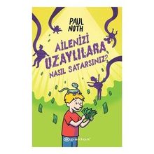 Ailenizi Uzaylılara Nasıl Satarsınız - Epsilon Yayınları