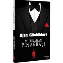 Ajan Günlükleri - M. Tunahan Pınarbaşı