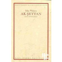 AK ŞEYTAN - JOHN WEBSTER