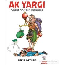 Ak Yargı - Bekir Öztürk