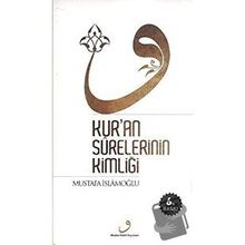 Akabe Vakfı Yayınları Kur'an Surelerinin Kimliği