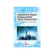 Akademik Başarı Kıskacındaki Okul Yöneticileri - Nedim Özdemir