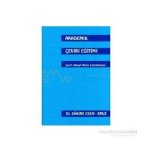 Akademik Çeviri Eğitimi - Sakine Esen-Eruz