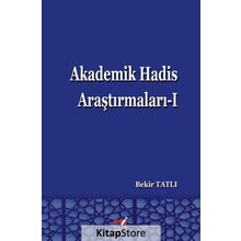 Akademik Hadis Araştırmaları 1 - Bekir Tatlı