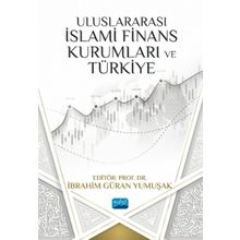 Akademik Yayıncılık Uluslararası İslami Finans Kurumları Ve Türkiye Nobel
