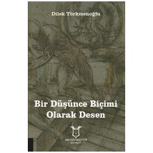Akademisyen Kitabevi Bir Düşünce Biçimi Olarak Desen