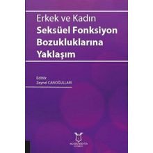 Akademisyen Kitabevi Erkek ve Kadın Seksüel Fonksiyon Bozukluklarına Yaklaşım