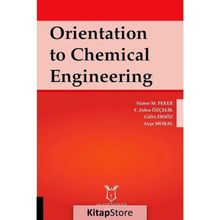 Akademisyen Kitabevi Orientation to Chemical Engineering