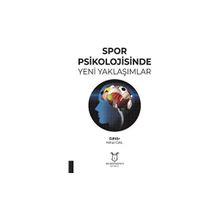 Akademisyen Kitabevi Spor Psikolojisinde Yeni Yaklaşımlar