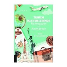 Akademisyen Kitabevi Turizm İşletmelerinde Rekreasyon ve Animasyon