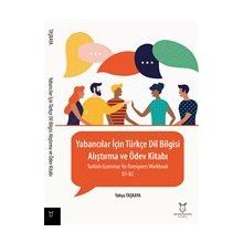 Akademisyen Kitabevi - Yabancılar için Türkçe Dil Bilgisi - Alıştırma ve Ödev Kitabı