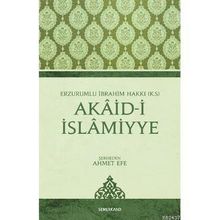 AKAID-I İSLAMIYYE - ERZURUMLU İBRAHIM HAKKI