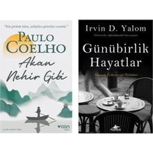 Akan Nehir Gibi - Paulo Coelho ve Günübirlik Hayatlar - Irvin D. Yalom
