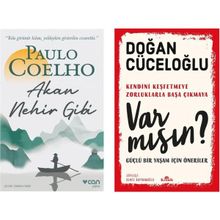 Akan Nehir Gibi - Paulo Coelho ve Var Mısın? Güçlü Bir Yaşam İçin Öneriler - Doğan Cüceloğlu
