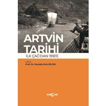 Akçağ Yayınları Artvin Tarihi İlk Çağ'dan 1918'e