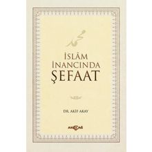 Akçağ Yayınları İslam İnancında Şefaat