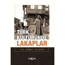 Akçağ Yayınları Türk Kültüründe Lakaplar