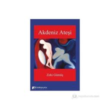 AKDENIZ ATEŞI - ZEKI GÜMÜŞ