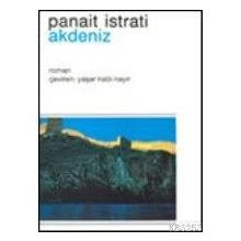 AKDENIZ - PANAIT ISTRATI (ISBN:9789754340068)