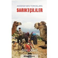 Akdeniz'den Toroslar'a Sarıkeçililer - Zeki Oğuz - Çimke Yayınları