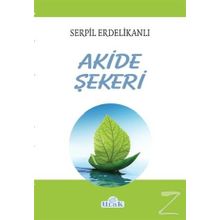 Akide Şekeri - Serpil Erdelikanlı